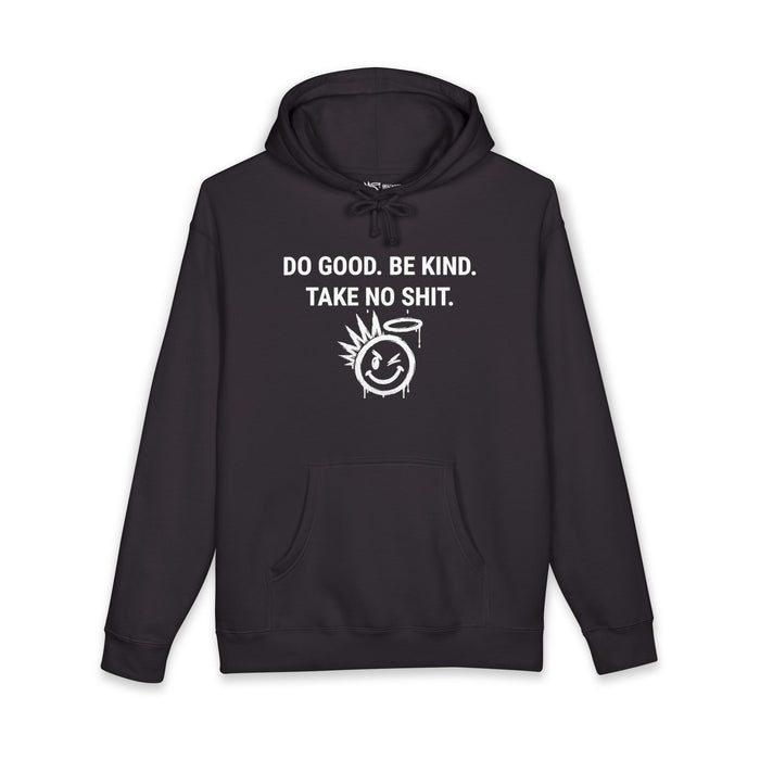 Do Good Be Kind Hoodie – 'Do Good. Be Kind. Take No Shit.' Graphic Pullover